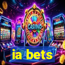 ia bets